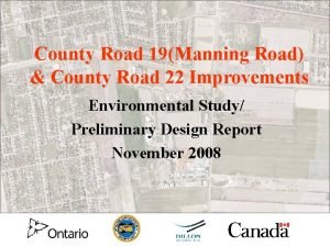 County Road 19Manning Road County Road 22 Improvements County Road 19Manning Road County Road 22 Improvements