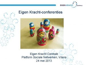 Eigen kracht conferenties