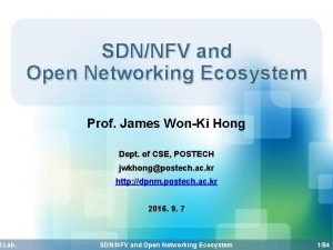 M Lab SDNNFV and Open Networking Ecosystem Prof