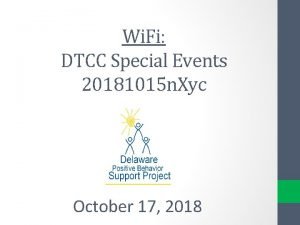 Wi Fi DTCC Special Events 20181015 n Xyc