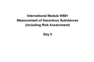 International Module W 501 Measurement of Hazardous Substances