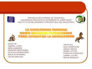 REPUBLICA BOLIVARIANA DE VENEZUELA UNIVERSIDAD PEDAGOGICA EXPERIMENTAL LIBERTADOR