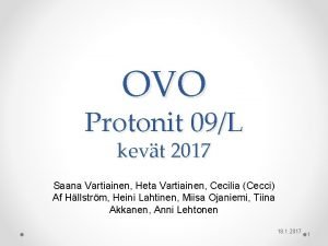 OVO Protonit 09L kevt 2017 Saana Vartiainen Heta