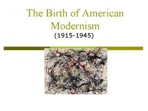 Modernism and experimentation in american literature