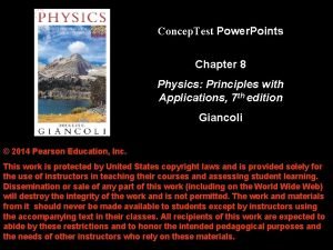 Concep Test Power Points Chapter 8 Physics Principles