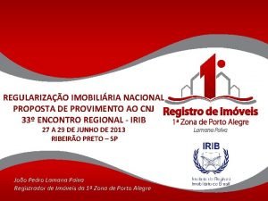 REGULARIZAO IMOBILIRIA NACIONAL PROPOSTA DE PROVIMENTO AO CNJ