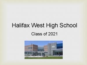 Halifax west course selection