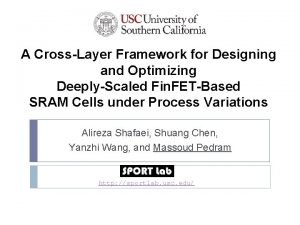 A CrossLayer Framework for Designing and Optimizing DeeplyScaled