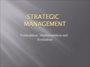 Strategic management objectives