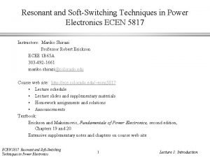Soft switching techniques power electronics