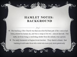Hamlet background notes