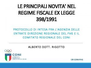 LE PRINCIPALI NOVITA NEL REGIME FISCALE EX LEGGE