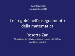 Montecastrilli 6 novembre 2014 Le regole nellinsegnamento della