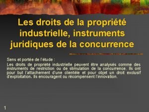 Les droits de la proprit industrielle instruments juridiques