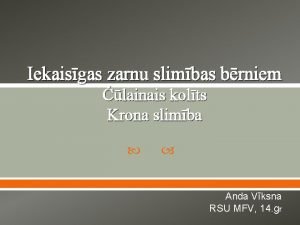 Iekaisgas zarnu slimbas brniem lainais kolts Krona slimba