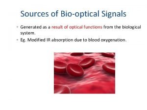 Bio optical signals