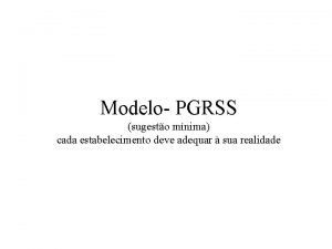 Modelo PGRSS sugesto mnima cada estabelecimento deve adequar