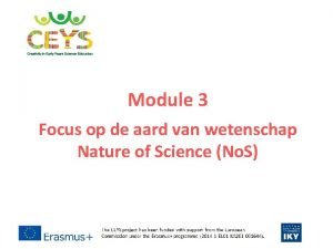 Module 3 Focus op de aard van wetenschap