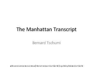 Manhattan transcript