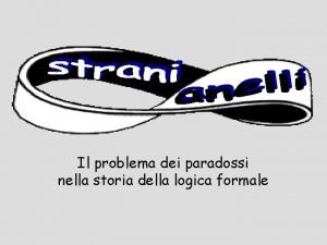 Il problema dei paradossi nella storia della logica