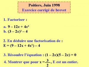 Poitiers Juin 1998 Exercice corrig de brevet 1