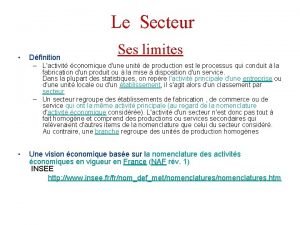 Le Secteur Dfinition Ses limites Lactivit conomique dune