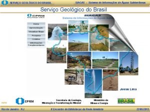 SERVIO GEOLGICO DO BRASIL SIAGAS Sistema de Informaes