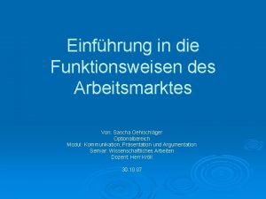 Einfhrung in die Funktionsweisen des Arbeitsmarktes Von Sascha