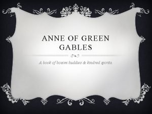 Bosom friend anne of green gables