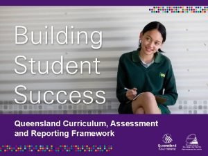 Curriculum assessment and reporting framework