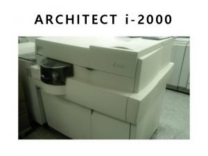 ARCHITECT i2000 HBs AgQ AntiHBs Syphilis HBe Ag