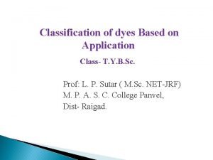 Classification of dyes according to application