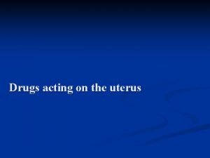 Uterine stimulants definition