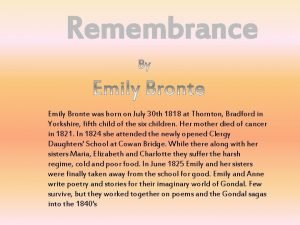 Remembrance by emily bronte