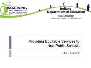 Providing Equitable Services to NonPublic Schools Title I