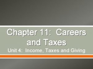 Unit 4 chapter 11 careers and taxes answers