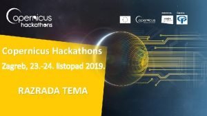 Implementira Organizira Copernicus Hackathons Zagreb 23 24 listopad