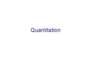 Quantitation