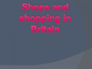 Shops in britain