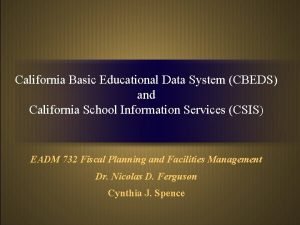California Basic Educational Data System CBEDS and California