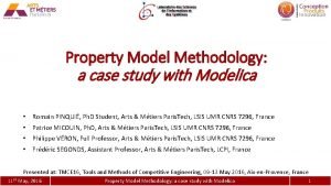 Property Model Methodology a case study with Modelica