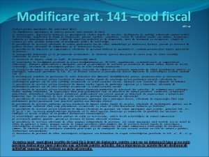 Modificare art 141 cod fiscal ART 141 Scutiri