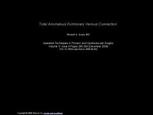 Total Anomalous Pulmonary Venous Connection Richard A Jonas