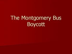 The Montgomery Bus Boycott Civil Rights Standards n