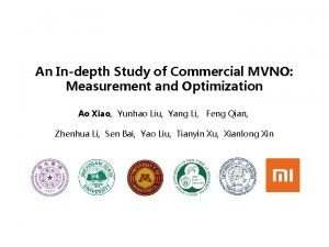 An Indepth Study of Commercial MVNO Measurement and