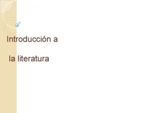 Introduccin a la literatura Origen de literatura Latn