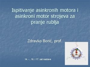 Ispitivanje asinkronih motora i asinkroni motor strojeva za