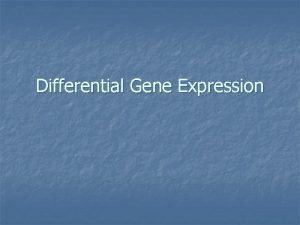 Differential transcription