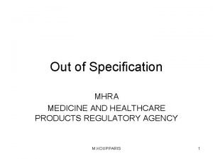 Out of specification mhra guidelines