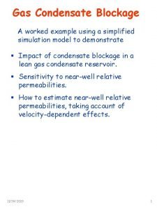 Condensate blockage